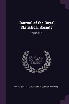 Paperback Journal of the Royal Statistical Society; Volume 67 Book