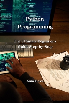 Paperback Python Programming: The Ultimate Beginners Guide Step-by-Step Book