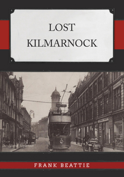 Paperback Lost Kilmarnock Book