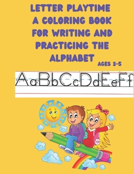 Paperback Adventures in Alphabet Writing: Creative Guide for Ages 3-5 Book