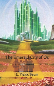 The Emerald City of Oz