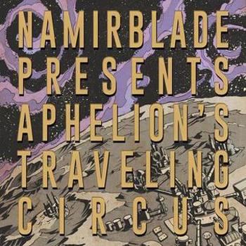 Vinyl Aphelion's Traveling Circus Book