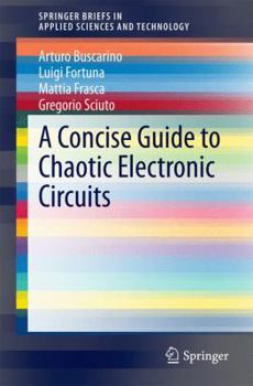 Paperback A Concise Guide to Chaotic Electronic Circuits Book