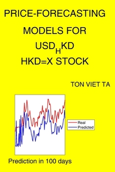Paperback Price-Forecasting Models for USD_HKD HKD=X Stock Book