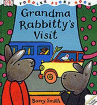Paperback Grandma Rabbity's Visit (Toddler Story Books) Book