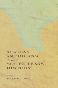African Americans in South Texas History - Book  of the Perspectives on South Texas