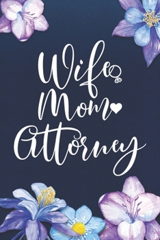 Paperback Wife Mom Attorney: Mom Journal, Diary, Notebook or Gift for Mother Book