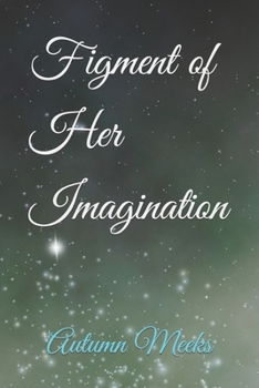 Paperback Figment of Her Imagination Book