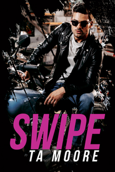 Swipe - Book #1 of the Stories from Plenty, California