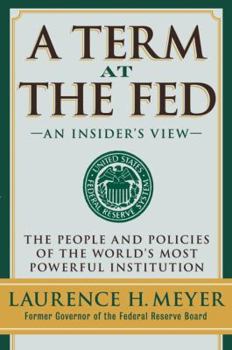 Hardcover A Term at the Fed: An Insider's View Book