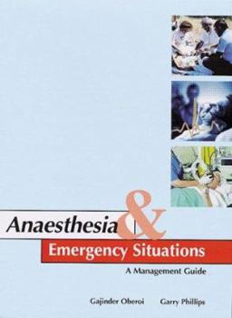 Paperback Anaesthesia & Emergency Situations: A Management Guide Book