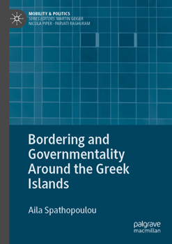 Paperback Bordering and Governmentality Around the Greek Islands Book