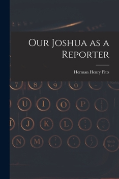 Paperback Our Joshua as a Reporter [microform] Book