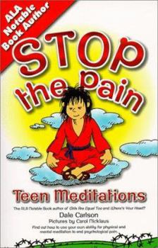 Paperback Stop the Pain: Teen Meditations Book