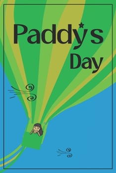 Paperback Paddy's Day: A St. Patrick's Day Tale of Hope and Home Book
