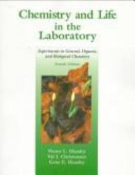 Paperback Chemistry and Life in the Laboratory: Experiments in General, Organic, and Biological Chemistry Book