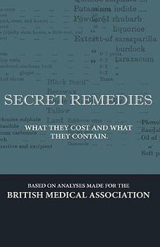 Paperback Secret Remedies - What They Cost and What They Contain Book