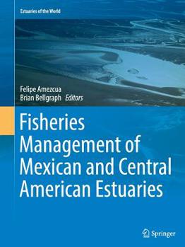 Paperback Fisheries Management of Mexican and Central American Estuaries Book