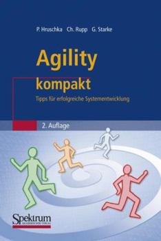 Paperback Agility Kompakt: Tipps Für Erfolgreiche Systementwicklung [German] Book