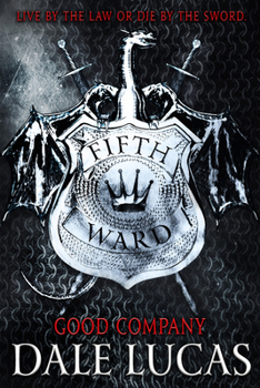 Paperback The Fifth Ward: Good Company Book