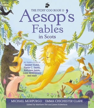 Hardcover The Itchy Coo Book O Aesop's Fables in Scots [Scots] Book