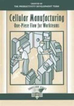 Paperback Cellular Manufacturing: One Piece Flow for Workteams Book