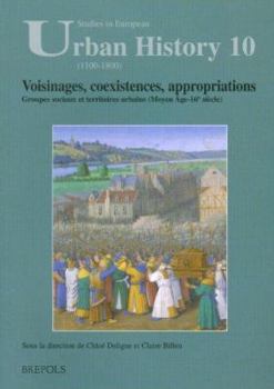 Voisinages, Coexistences, Appropriations