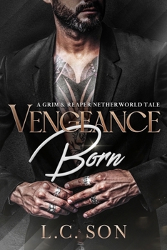 Paperback Vengeance Born: A Grim & Reaper Netherworld Tale Book