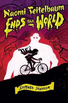 Hardcover Naomi Teitelbaum Ends the World Book