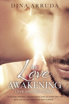 Paperback Love Awakening : Love Unconditional Book