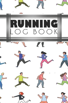 Running Log Book: Running Personal Training Workout Fitness Journal Log Book