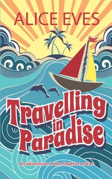 Paperback Travelling in Paradise Book