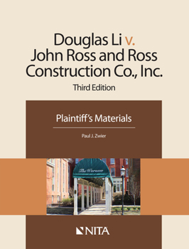 Paperback Douglas Li V. John Ross and Ross Construction Co., Inc.: Plaintiff's Materials Book