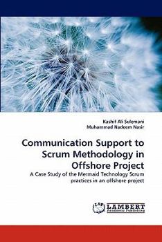 Paperback Communication Support to Scrum Methodology in Offshore Project Book