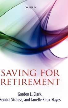 Hardcover Saving for Retirement: Intention, Context, and Behavior Book