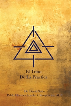 EL TRINO DE LA PRÁCTICA (Spanish Edition)
