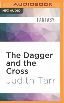 The Dagger and the Cross - Book #2 of the Alamut