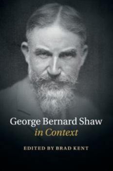 George Bernard Shaw in Context - Book  of the Literature in Context