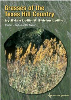 Paperback Grasses of the Texas Hill Country: A Field Guide Book