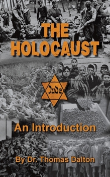 Paperback The Holocaust - An Introduction: Exploring the Evidence Book