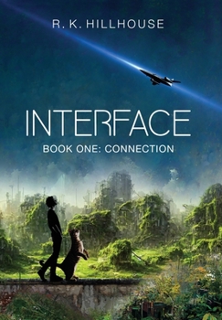 Hardcover Interface: Book One: Connection Book