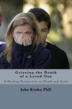 Paperback Grieving the Death of a Loved One: Finding God's comfort and healing for the grieving heart Book