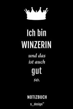 Paperback Notizbuch f?r Winzer / Winzerin: Originelle Geschenk-Idee [120 Seiten liniertes blanko Papier] [German] Book