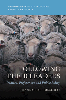 Paperback Following Their Leaders: Political Preferences and Public Policy Book