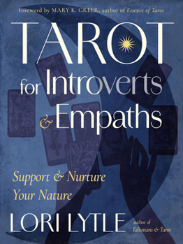 Paperback Tarot for Introverts and Empaths: Support and Nurture Your Nature Book