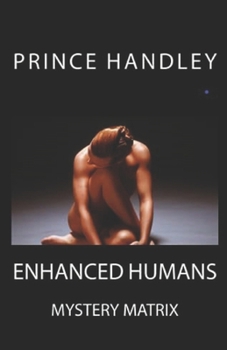 Paperback Enhanced Humans: Mystery Matrix Book
