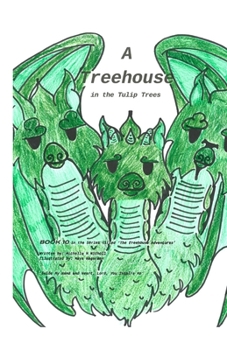 Paperback A Treehouse in the Tulip Trees Book