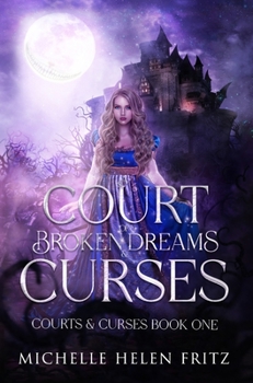 Hardcover A Court of Broken Dreams & Curses Book