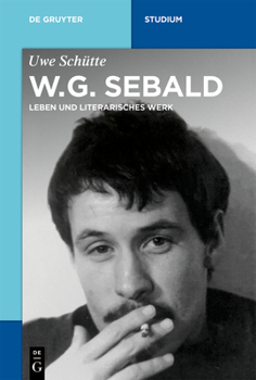 Paperback W.G. Sebald: Leben Und Literarisches Werk [German] Book