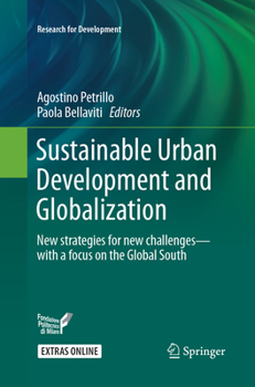 Paperback Sustainable Urban Development and Globalization: New Strategies for New Challenges--With a Focus on the Global South Book